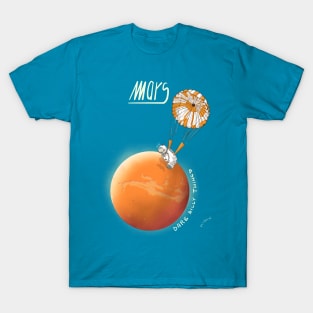 Mars: dare silly things T-Shirt